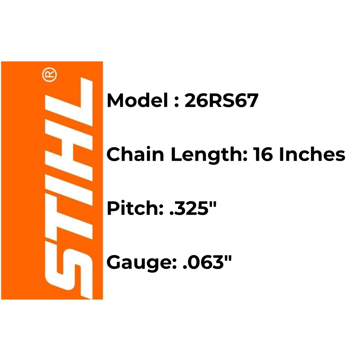 Genuine STIHL 16" Chainsaw Chain 26 RS 67 - .325" Pitch, .063" Gauge, 67 Drive Links (OEM)